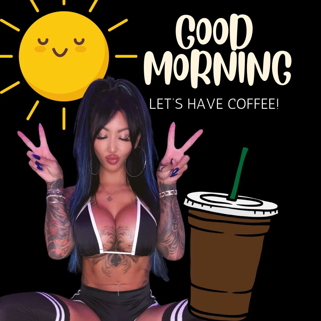 Good morning! It's coffee time 😚☕ will you spoil me with a cup? I'll spoil you back with some goodies ❤️