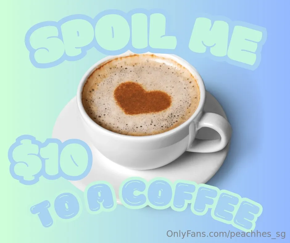 whos treating me today? 😇